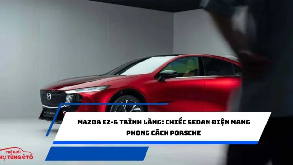 Mazda EZ-6 trình làng: Chiếc sedan điện mang phong cách Porsche